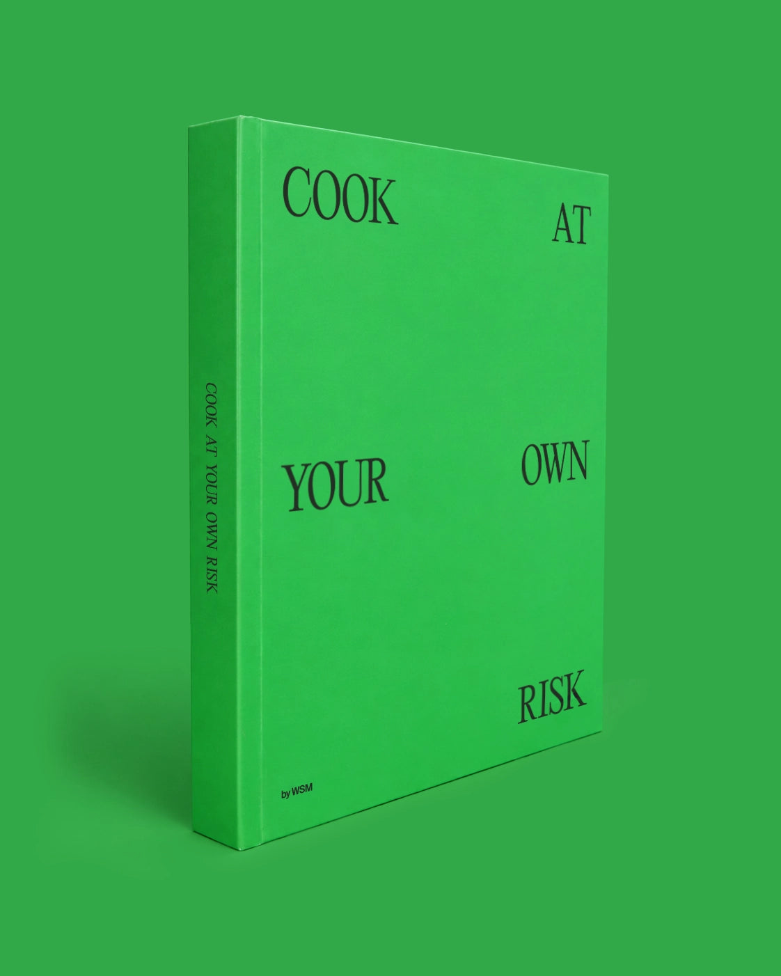 Green Cook At Your Own Risk hardcover, showing the cover and spine